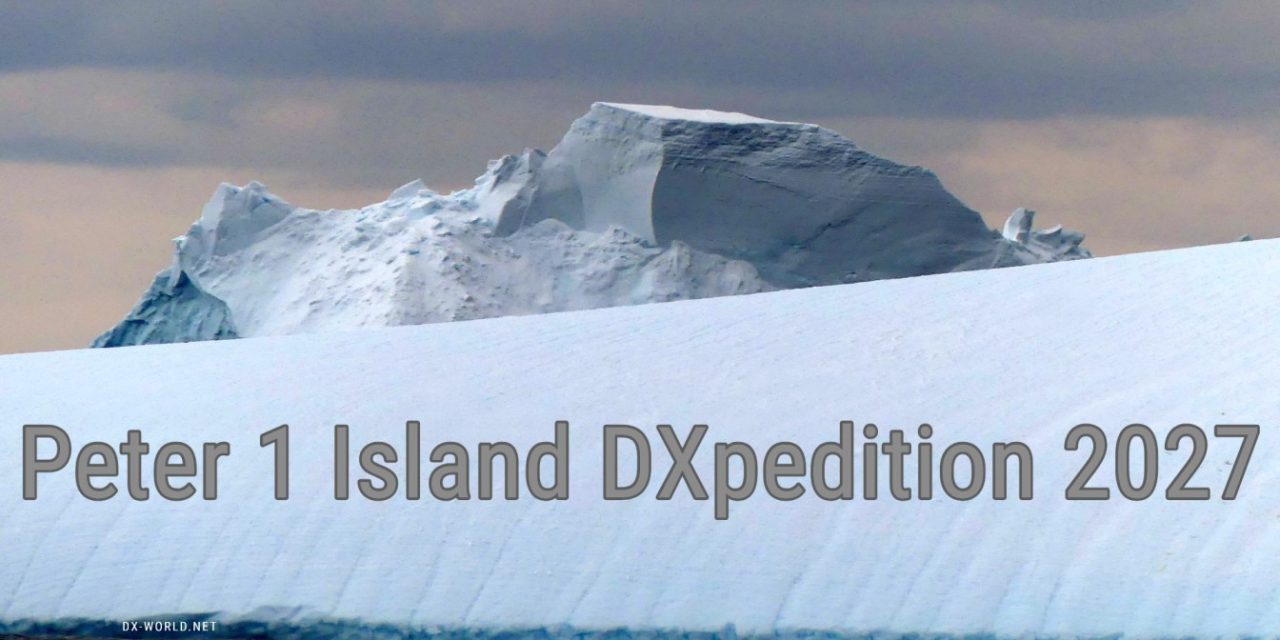 3Y0L – Peter 1 Island DXpedition 2027